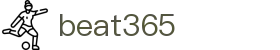 beat·365(中国)-官方网站